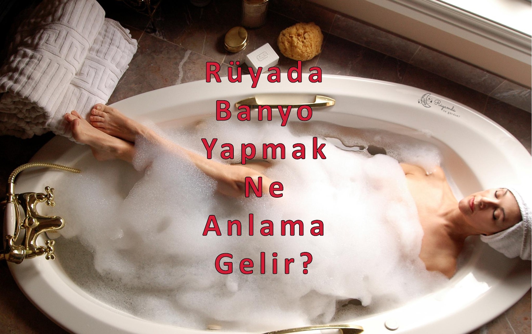 Rüyada Banyo Yapmak Ne Anlama Gelir?